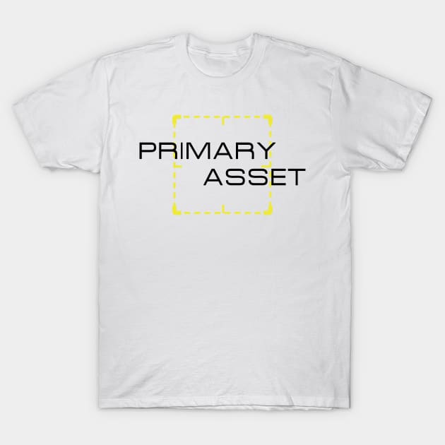 Primary Asset T-Shirt by rainilyahead